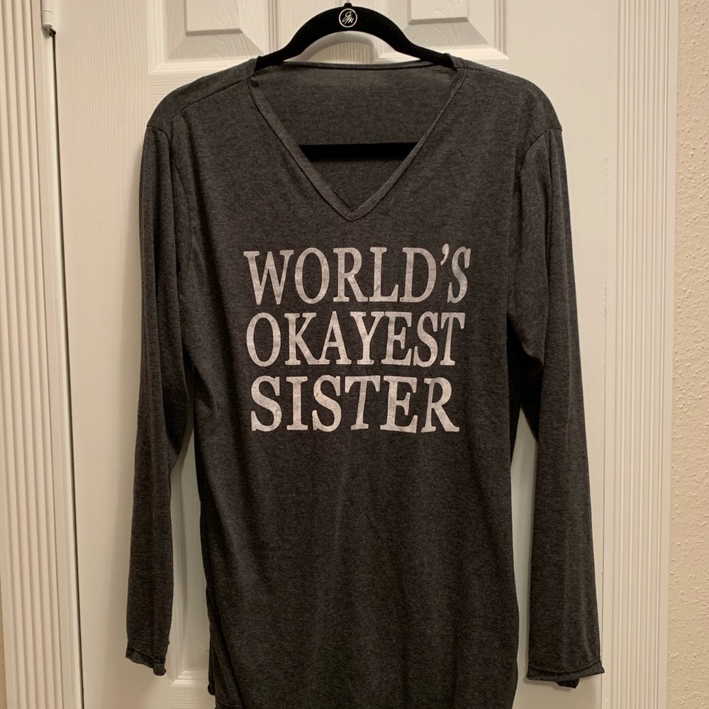WORLDS OKAYEST SISTER